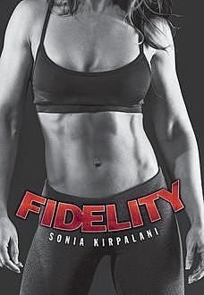 Fidelity, Sonia Kirpalani
