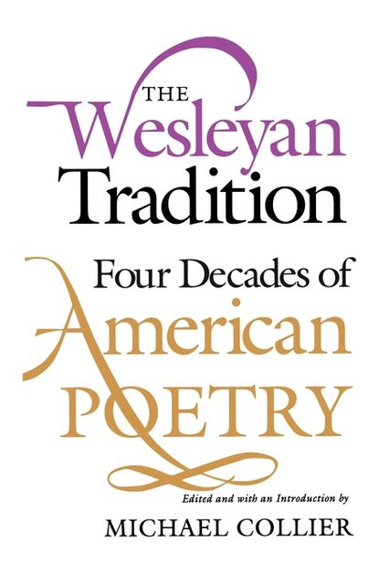 The Wesleyan Tradition, Michael Collier