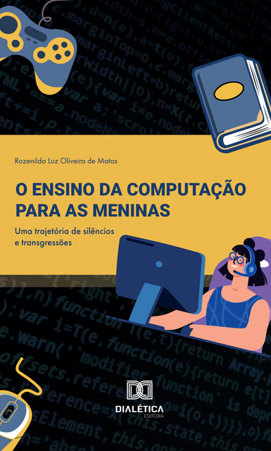 O ensino da computação para as meninas, Rozenilda Luz Oliveira de Matos