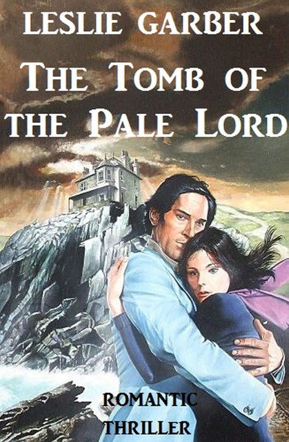 The Tomb of the Pale Lord, Leslie Garber