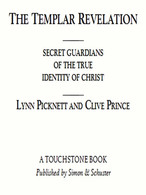 The Templar Revelation, Clive Prince, Lynn Picknett