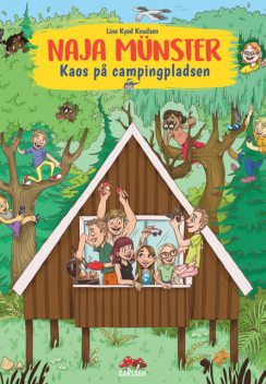 Naja Münster – Kaos på campingpladsen, Line Kyed Knudsen