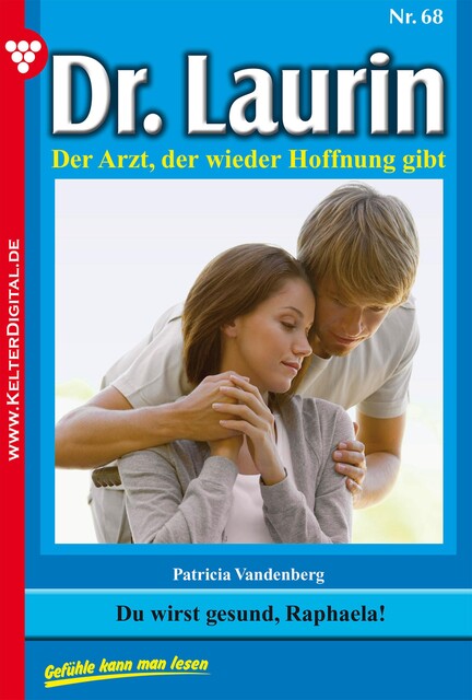 Dr. Laurin Classic 68 – Arztroman, Patricia Vandenberg