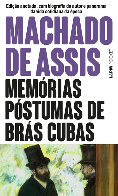 Memórias Póstumas de Brás Cubas, Machado De Assis