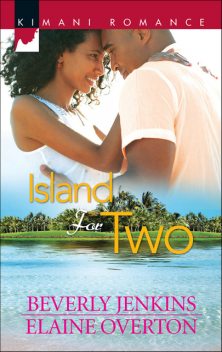 Island For Two, Beverly Jenkins, Elaine Overton