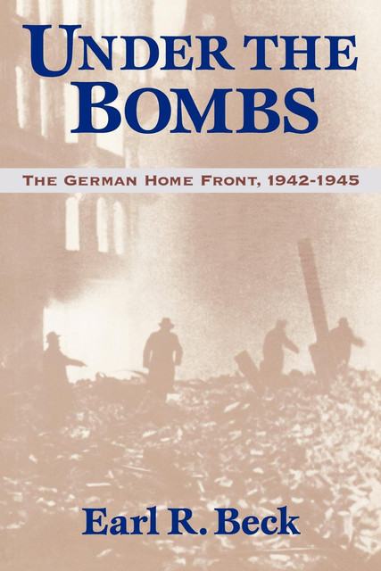 Under the Bombs, Earl R.Beck