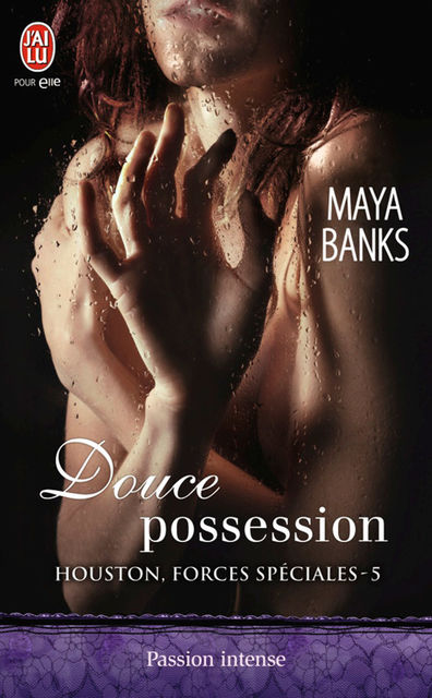 Douce possession, Maya Banks