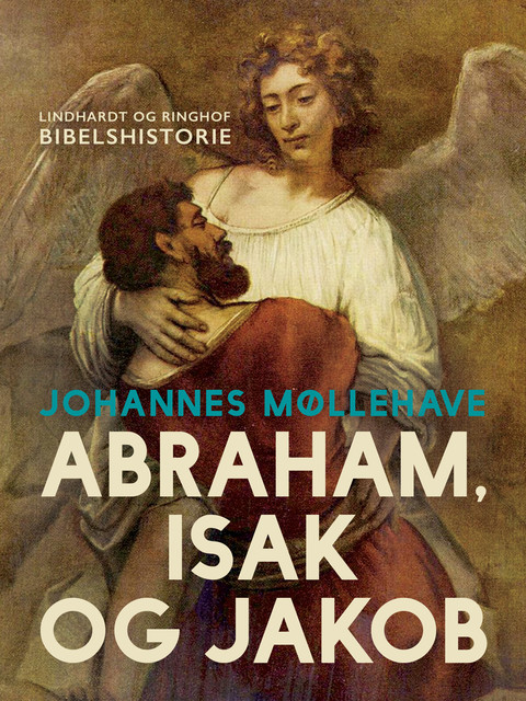 Abraham, Isak og Jakob, Johannes Møllehave