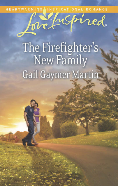 The Firefighter's New Family, Gail Gaymer Martin