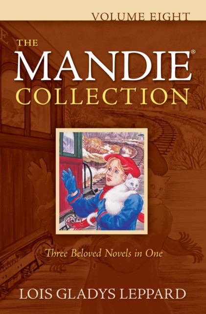 Mandie Collection : Volume 8, Lois Gladys Leppard