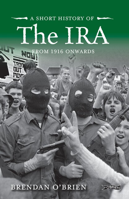 O'Brien Pocket History of the IRA, Brendan O'Brien