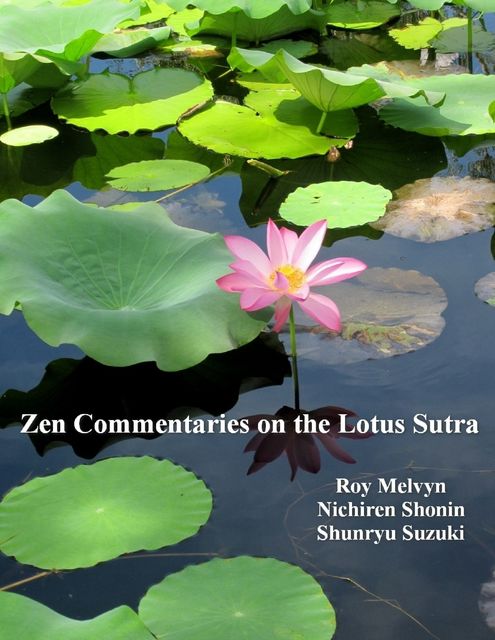Zen Commentaries on the Lotus Sutra, Shunryu Suzuki, Roy Melvyn, Nichiren Shonin
