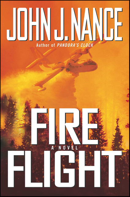 Fire Flight, John J.Nance