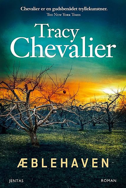 Æblehaven, Tracy Chevalier