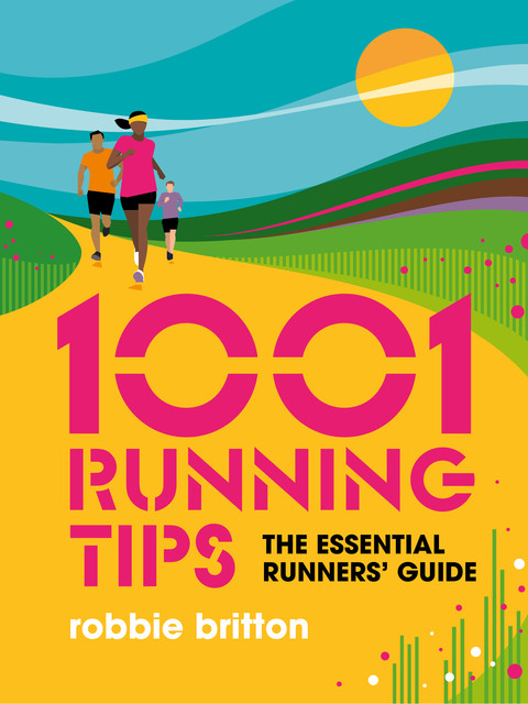 1001 Running Tips, Robbie Britton