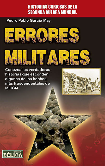 Errores Militares, Pedro Pablo García May