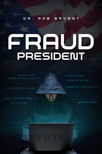 Fraud President, Rob Bryant