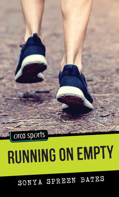 Running on Empty, Sonya Spreen Bates