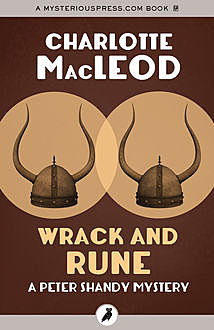 Wrack and Rune, Charlotte MacLeod