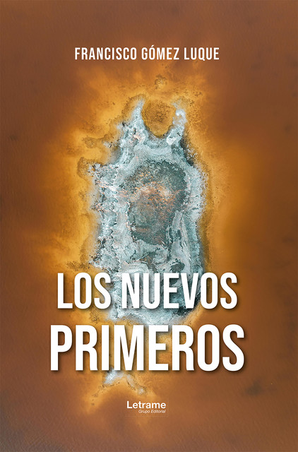 Los nuevos primeros, Francisco Gómez Luque