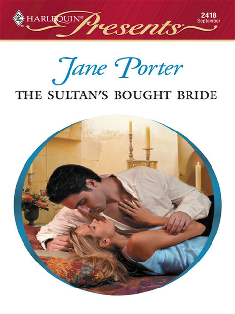 The Princess Brides 1 – The Sultan's Bought Bride, Jane Porter