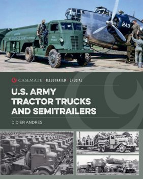U.S. Army Tractor Trucks and Semitrailers, Didier Andres