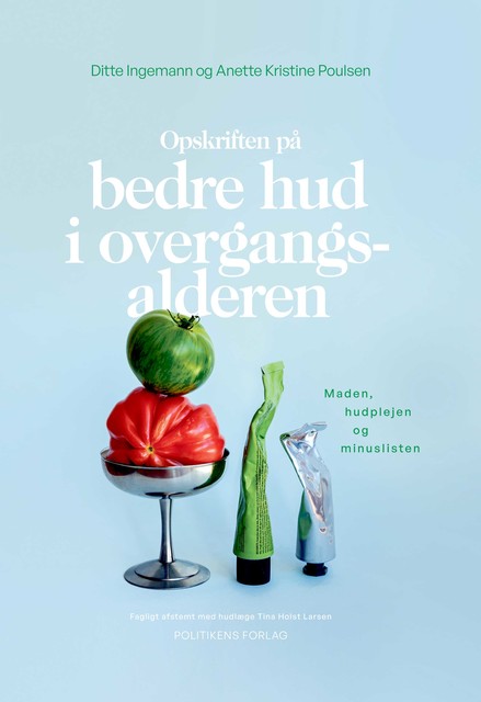 Opskriften på bedre hud i overgangsalderen, Ditte Ingemann, Anette Kristine Poulsen