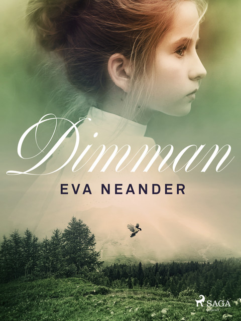 Dimman, Eva Neander