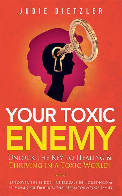 Your Toxic Enemy, Judie Dietzler