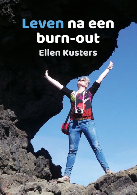 Leven na een burn-out, Ellen Kusters