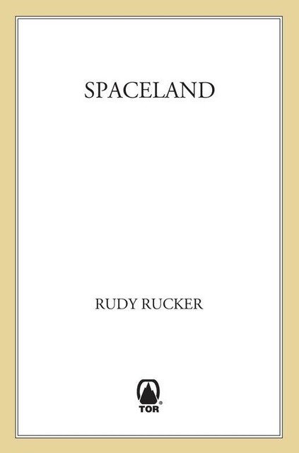 Spaceland, Rudy Rucker