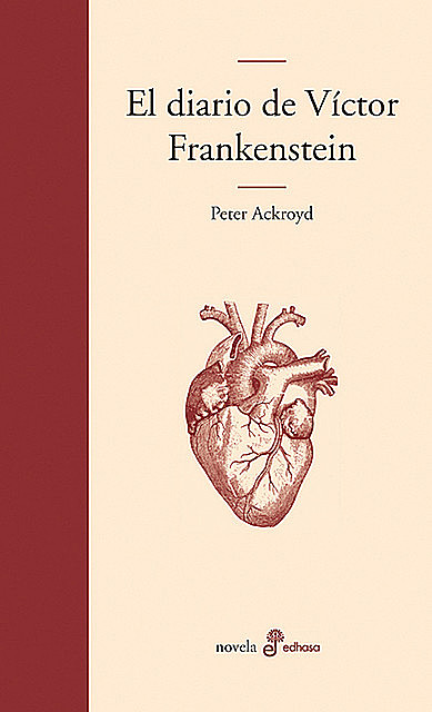 El diario de Víctor Frankenstein, Peter Ackroyd