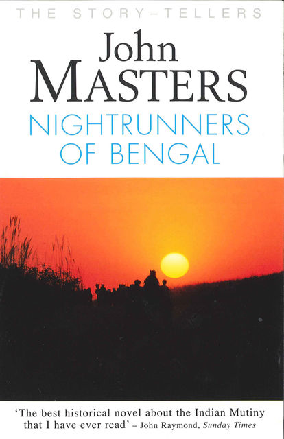 Nightrunners of Bengal, John Masters