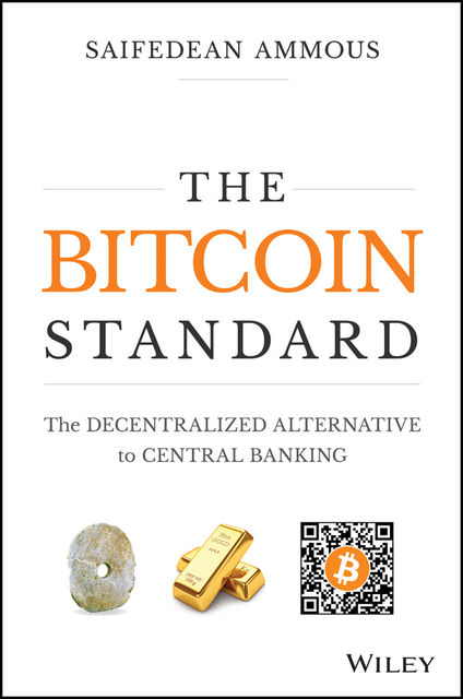 The Bitcoin Standard, Saifedean Ammous
