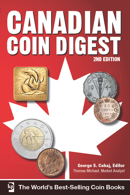Canadian Coin Digest, George S. Cuhaj