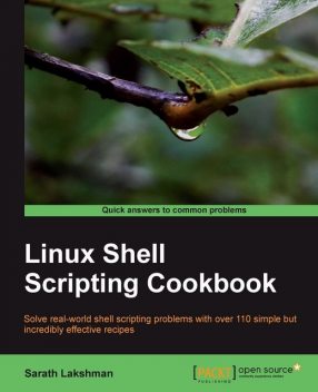 Linux Shell Scripting Cookbook, 
