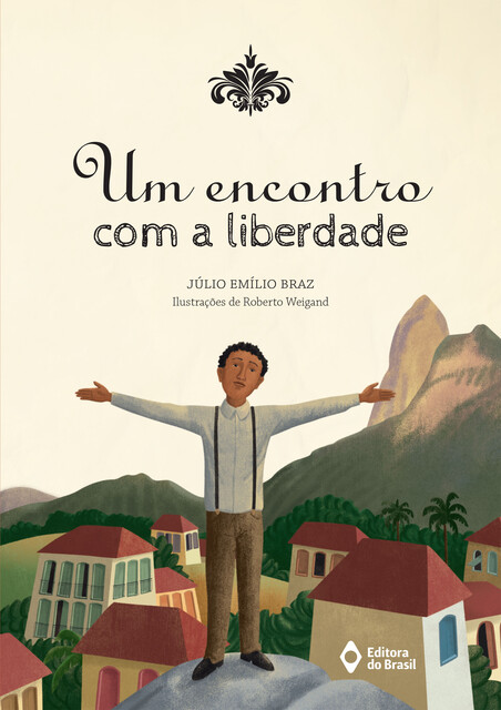 Um encontro com a liberdade, Júlio Emílio Braz