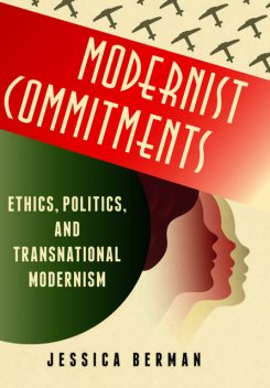Modernist Commitments, Jessica Berman