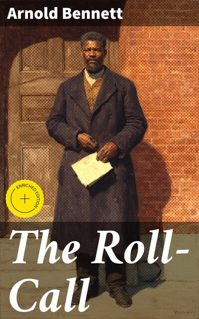 The Roll-Call, Arnold Bennett