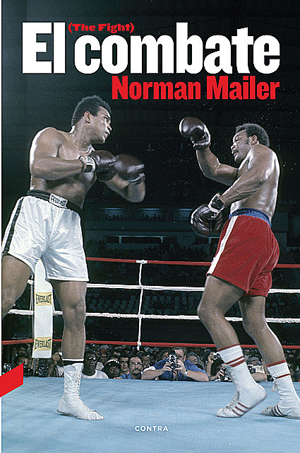 El combate, Norman Mailer