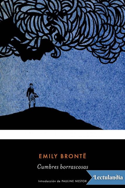 Cumbres borrascosas, Emily Bronte