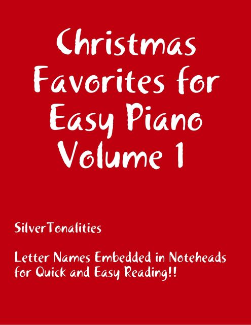 Christmas Favorites for Easy Piano Volume 1, Silver Tonalities