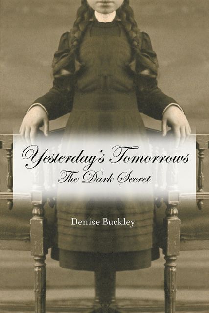 Yesterday's Tomorrows, Denise Buckley