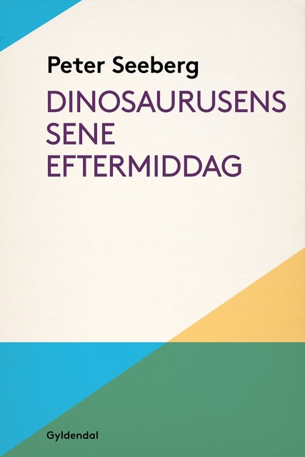 Dinosaurusens sene eftermiddag, Peter Seeberg