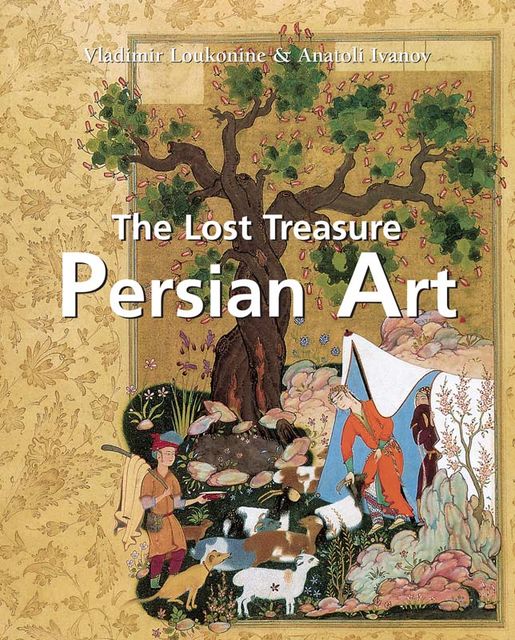 Persian Art, Anatoly Ivanov, Vladimir Lukonin