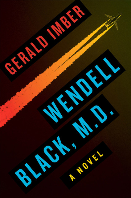 Wendell Black, MD, Gerald Imber