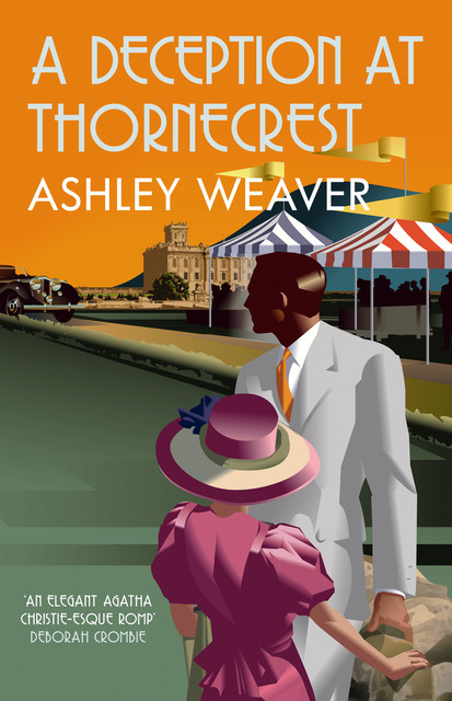 A Deception at Thornecrest, Ashley Weaver