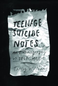 Teenage Suicide Notes, Terry Williams