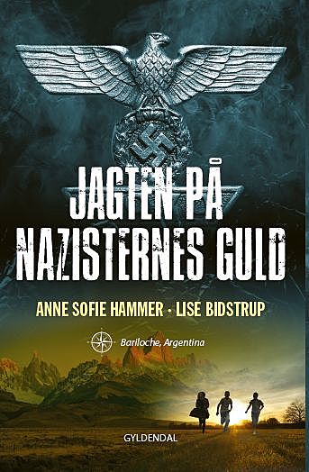 Jagten på nazisternes guld, Lise Bidstrup, Anne Sofie Hammer