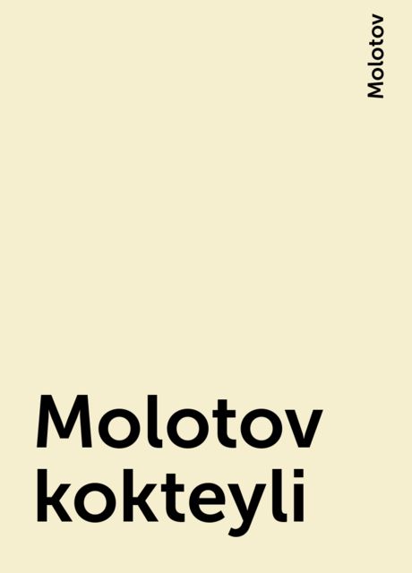 Molotov kokteyli, Molotov